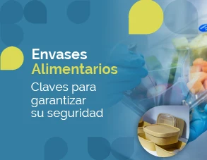Envases de uso alimentario: Control de contaminantes y seguridad química
